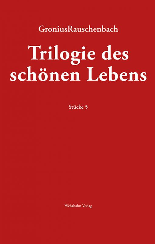 Cover-Bild TRILOGIE DES SCHÖNEN LEBENS