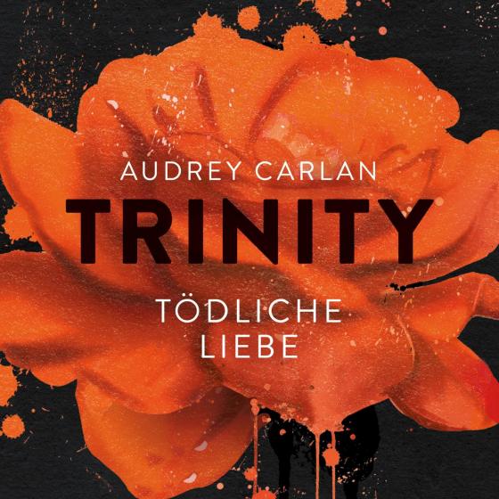 Cover-Bild Trinity - Tödliche Liebe (Die Trinity-Serie 3)
