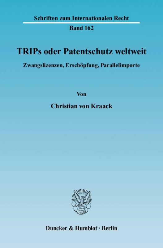 Cover-Bild TRIPs oder Patentschutz weltweit.