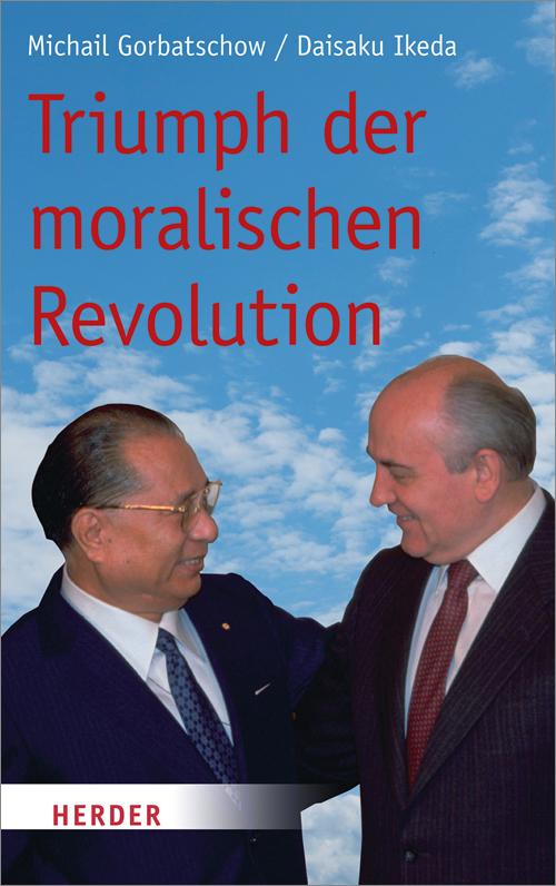 Cover-Bild Triumph der moralischen Revolution