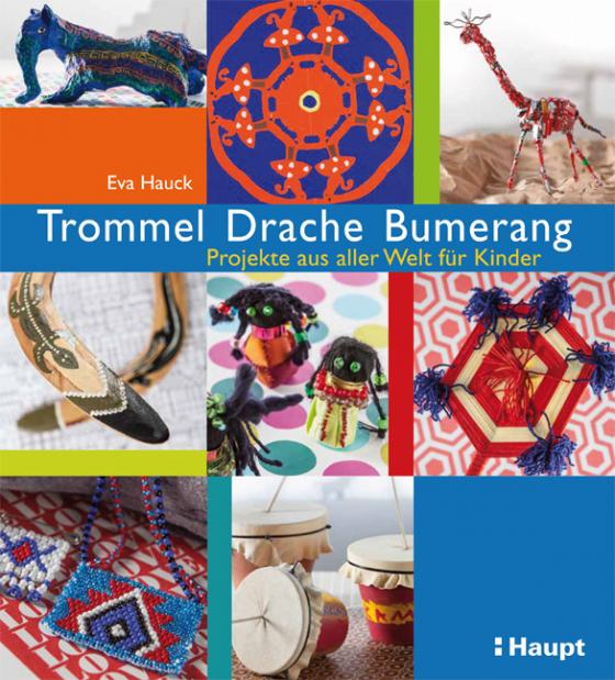 Cover-Bild Trommel, Drache, Bumerang