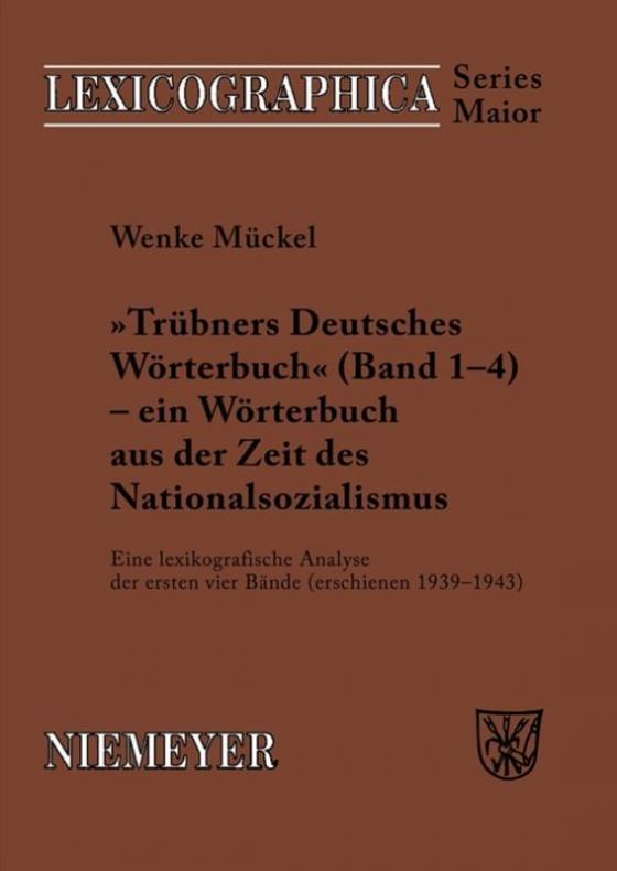 Cover-Bild Trübners »Deutsches Wörterbuch« - ein Wörterbuch aus der Zeit des Nationalsozialismus