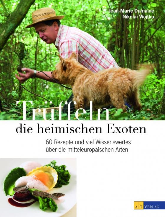 Cover-Bild Trüffeln - die heimischen Exoten