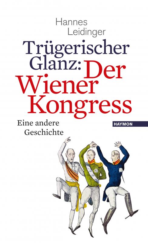 Cover-Bild Trügerischer Glanz: Der Wiener Kongress