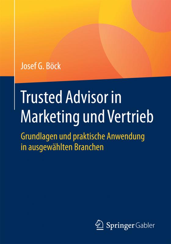 Cover-Bild Trusted Advisor in Marketing und Vertrieb