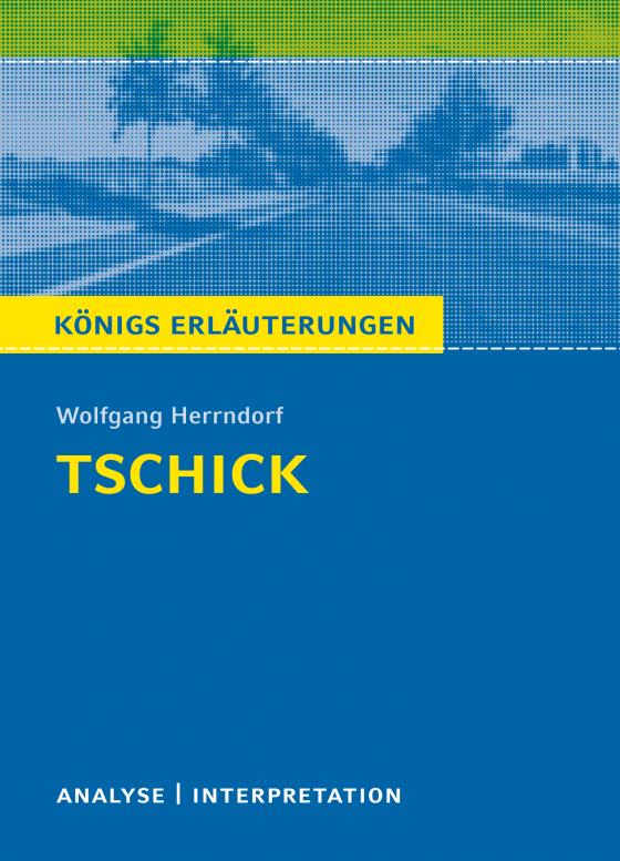 Cover-Bild Tschick von Wolfgang Herrndorf.