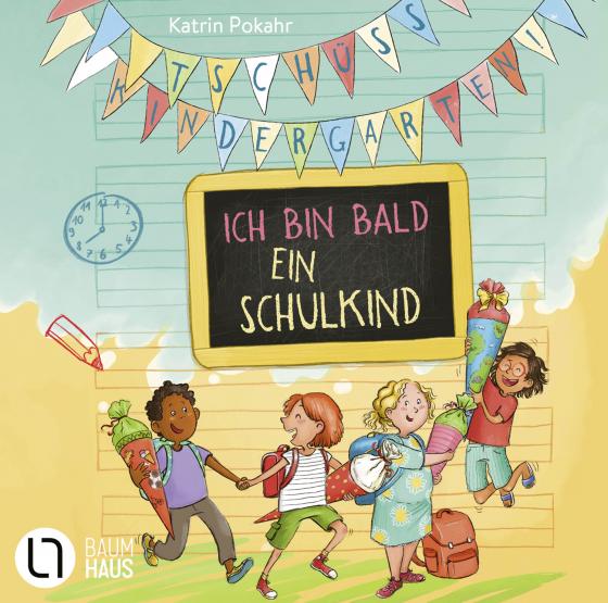 Cover-Bild Tschüss, Kindergarten! Ich bin bald ein Schulkind