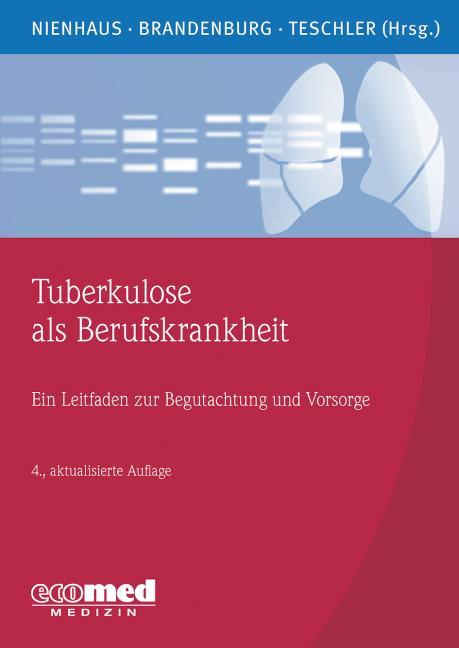 Cover-Bild Tuberkulose als Berufskrankheit