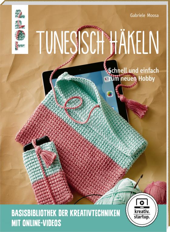 Cover-Bild Tunesisch häkeln (kreativ.startup.)