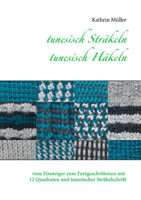 Cover-Bild tunesisch Sträkeln - tunesisch Häkeln