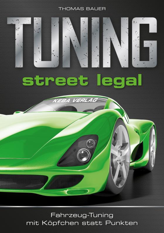 Cover-Bild TUNING: street legal
