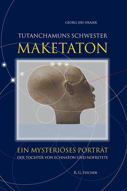 Cover-Bild Tutanchamuns Schwester Maketaton