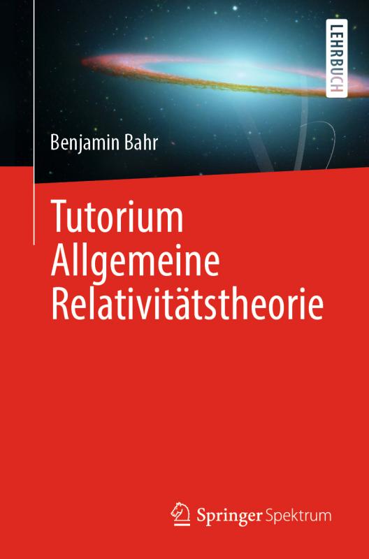 Cover-Bild Tutorium Allgemeine Relativitätstheorie