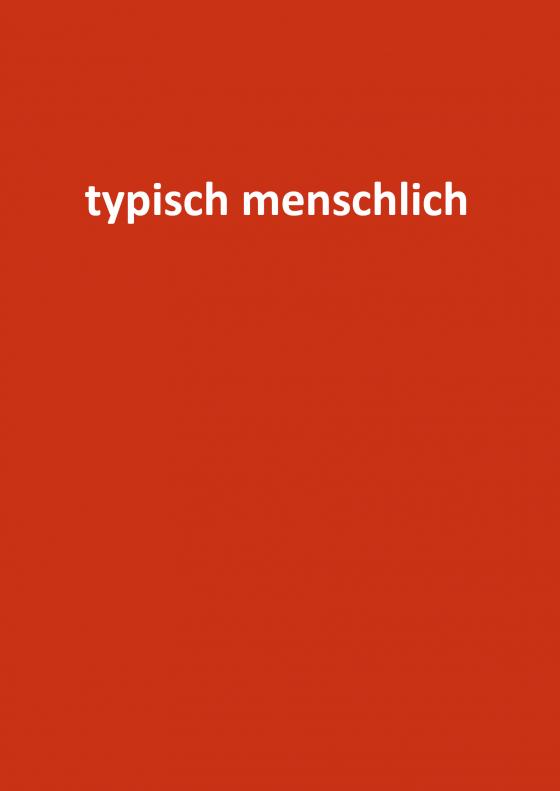 Cover-Bild typisch menschlich