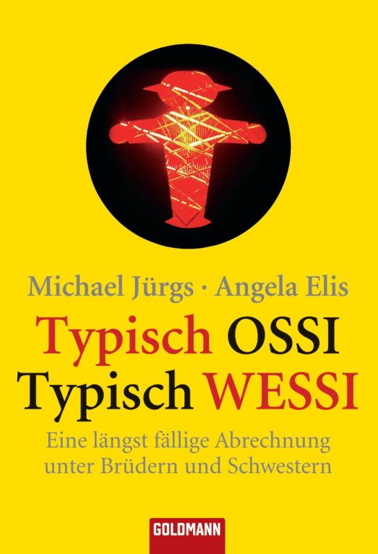 Cover-Bild Typisch Ossi - Typisch Wessi