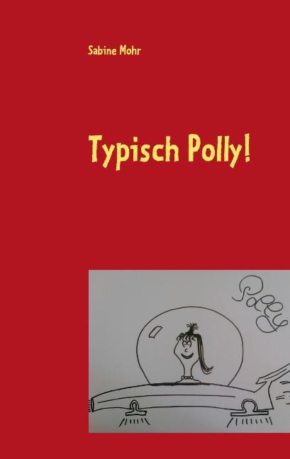 Cover-Bild Typisch Polly!