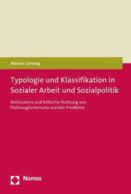 Cover-Bild Typologie und Klassifikation in Sozialer Arbeit und Sozialpolitik