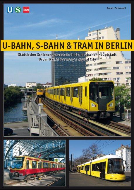 Cover-Bild U-Bahn, S-Bahn & Tram in Berlin