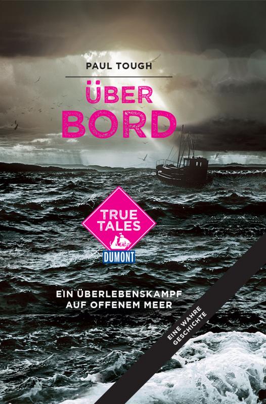 Cover-Bild Über Bord (DuMont True Tales )