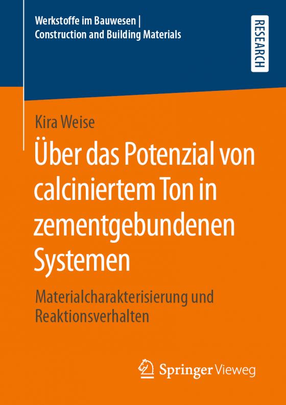 Cover-Bild Über das Potenzial von calciniertem Ton in zementgebundenen Systemen