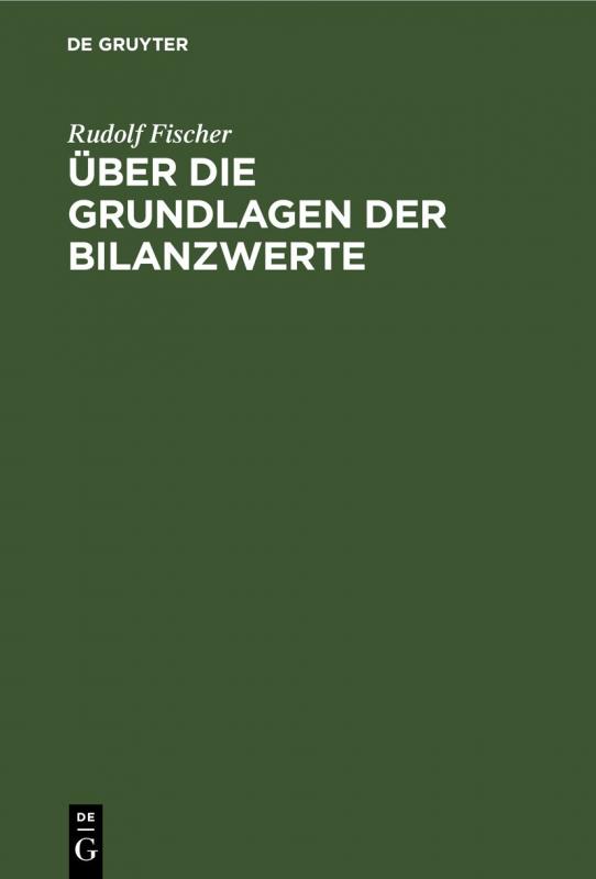 Cover-Bild Über die Grundlagen der Bilanzwerte