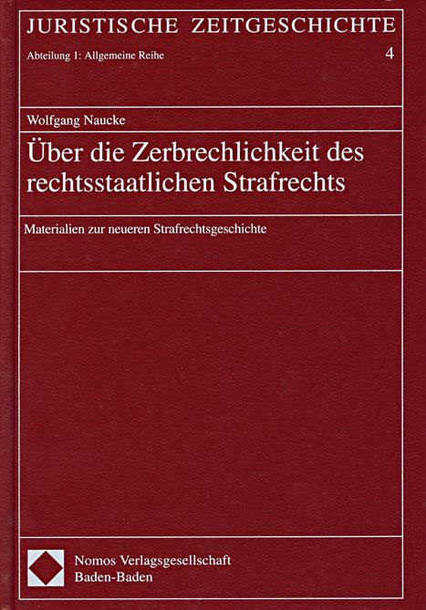 Cover-Bild Über die Zerbrechlichkeit des rechtsstaatlichen Strafrechts