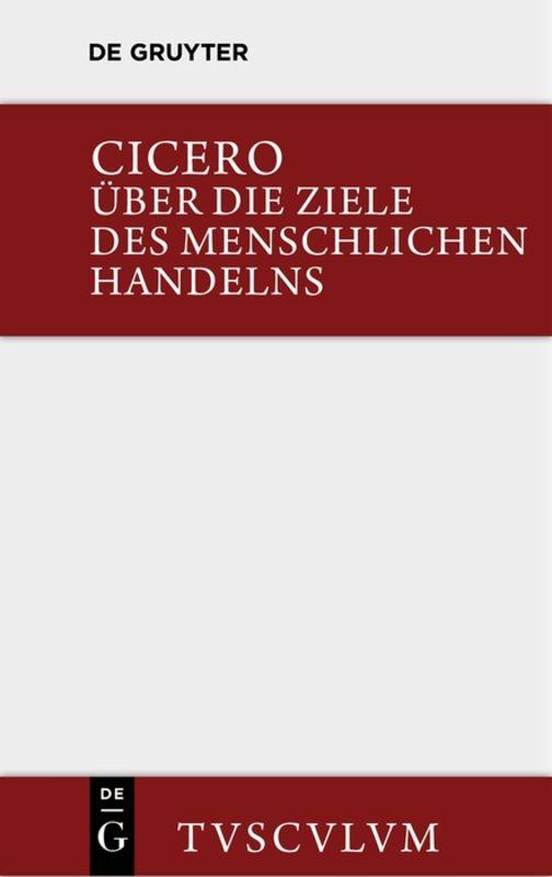 Cover-Bild Über die Ziele des menschlichen Handelns / De finibus bonorum et malorum