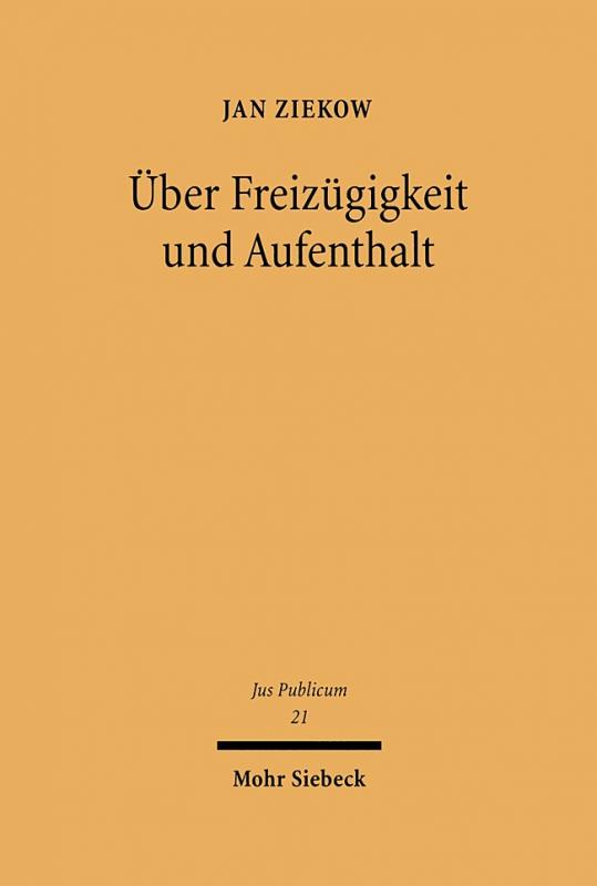 Cover-Bild Über Freizügigkeit und Aufenthalt