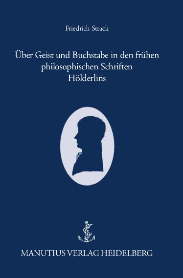 Cover-Bild Über Geist und Buchstabe in den frühen philosophischen Schriften Hölderlins