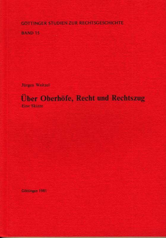 Cover-Bild Über Oberhöfe, Recht und Rechtszug