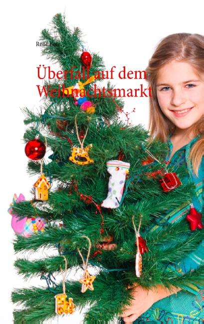 Cover-Bild Überfall auf dem Weihnachtsmarkt