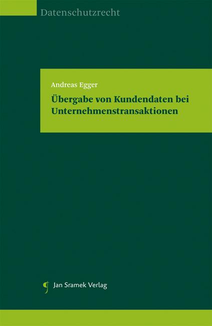 Cover-Bild Übergabe von Kundendaten bei Unternehmenstransaktionen