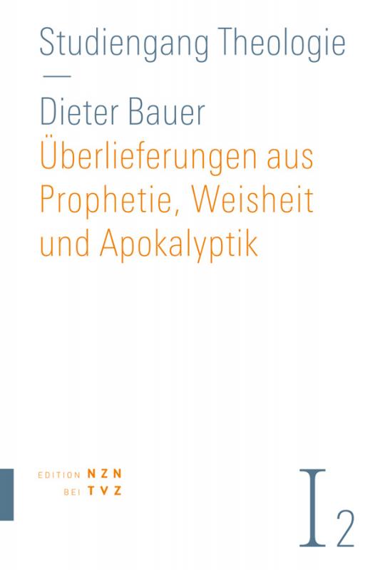 Cover-Bild Überlieferungen aus Prophetie, Weisheit und Apokalyptik