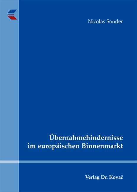 Cover-Bild Übernahmehindernisse im europäischen Binnenmarkt