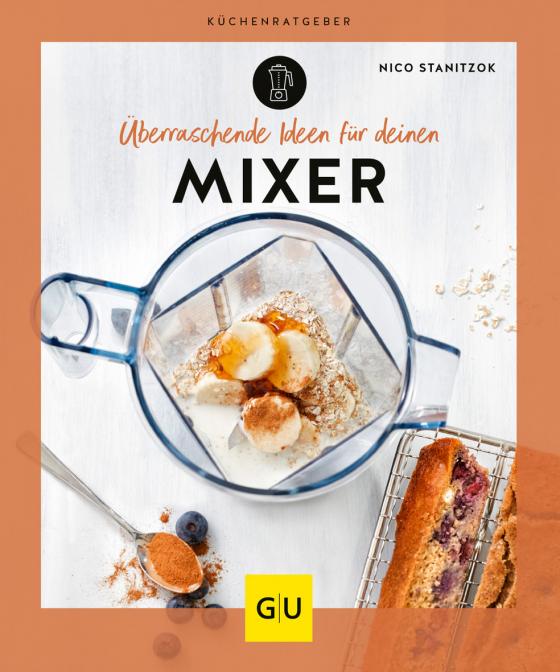 Cover-Bild Überraschende Ideen für deinen Mixer