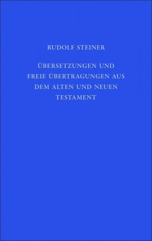 Cover-Bild Übersetzungen und freie Übertragungen aus dem Alten und Neuen Testament