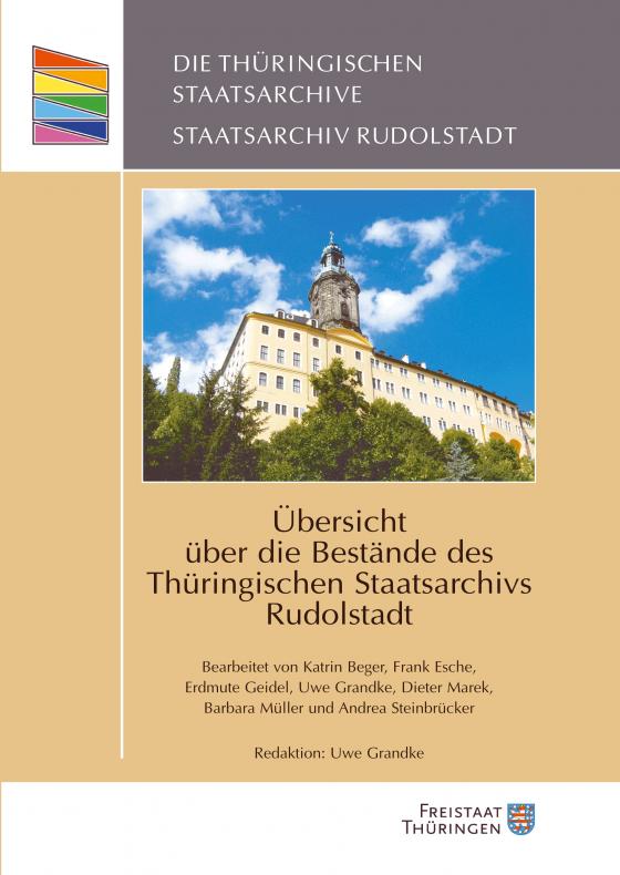 Cover-Bild Übersicht über die Bestände des Thüringischen Staatsarchivs Rudolstadt