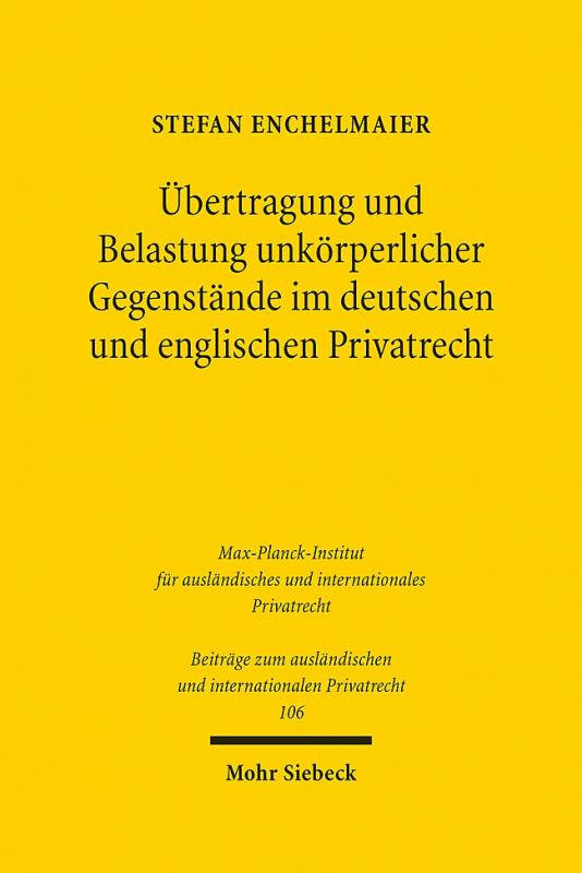 Cover-Bild Übertragung und Belastung unkörperlicher Gegenstände im deutschen und englischen Privatrecht