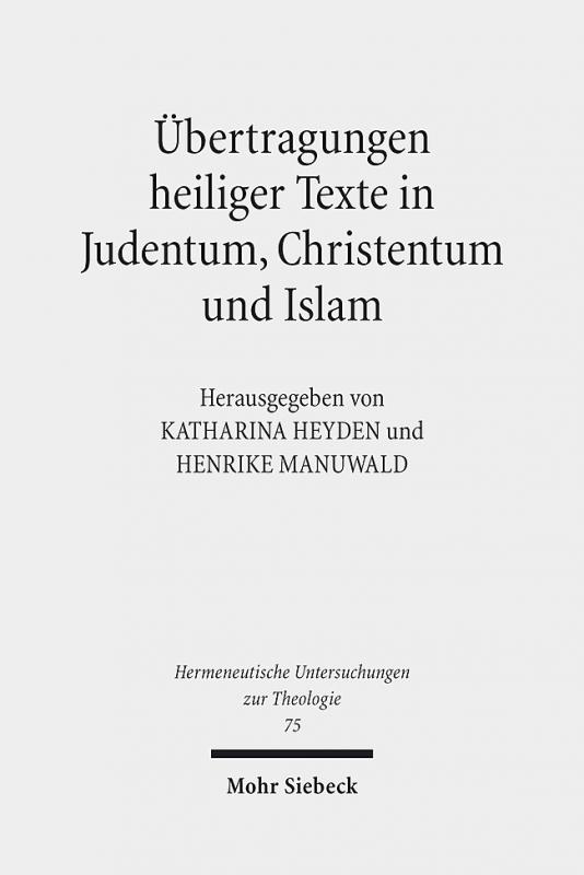 Cover-Bild Übertragungen heiliger Texte in Judentum, Christentum und Islam