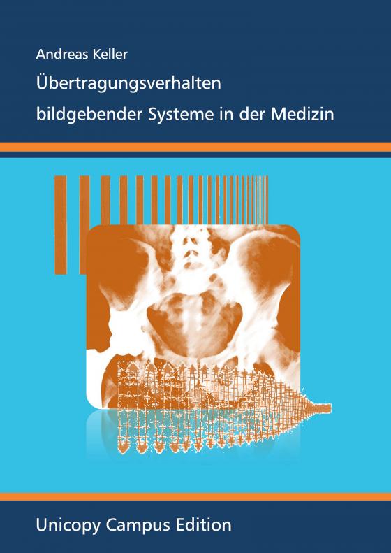 Cover-Bild Übertragungsverhalten bildgebender Systeme in der Medizin