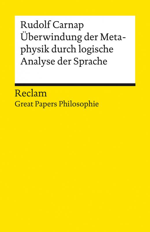 Cover-Bild Überwindung der Metaphysik durch logische Analyse der Sprache. [Great Papers Philosophie]