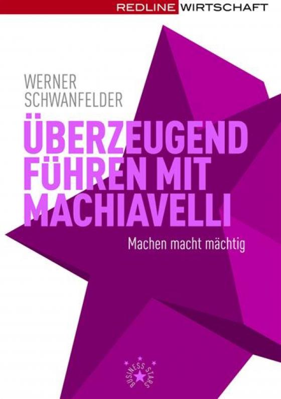 Cover-Bild Überzeugend führen mit Machiavelli