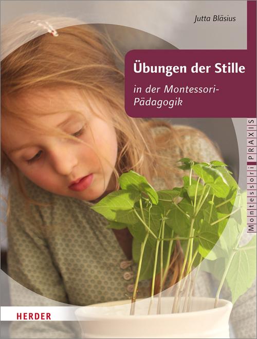 Cover-Bild Übungen der Stille in der Montessori-Pädagogik
