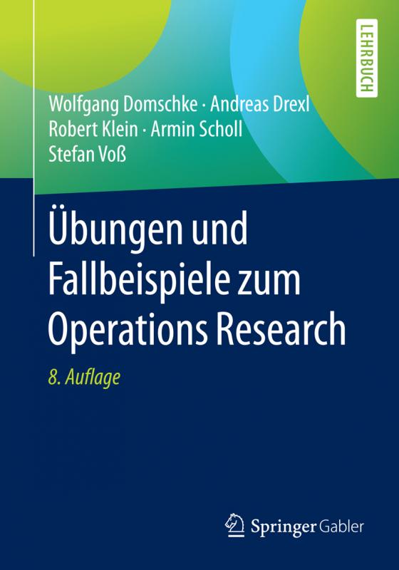 Cover-Bild Übungen und Fallbeispiele zum Operations Research