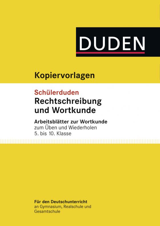 Cover-Bild Übungsblätter Wortkunde zum Schülerduden Rechtschreibung und Wortkunde