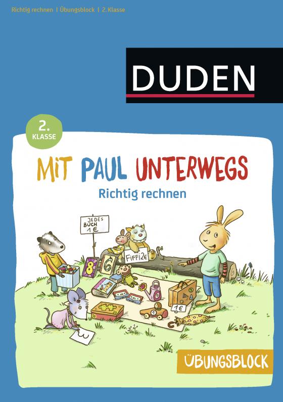 Cover-Bild Übungsblock: Mit Paul unterwegs - Richtig rechnen - 2. Klasse