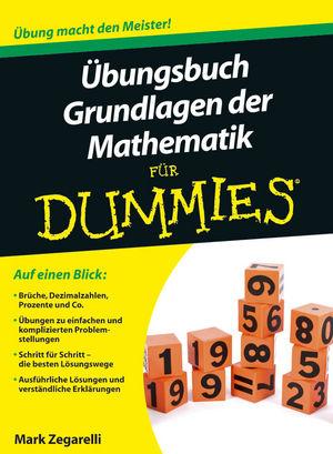 Cover-Bild Übungsbuch Grundlagen der Mathematik für Dummies