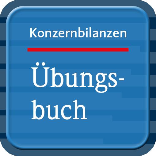 Cover-Bild Übungsbuch Konzernbilanzen, 9. Aufl.