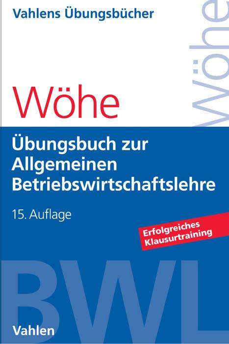 Cover-Bild Übungsbuch zur Einführung in die Allgemeine Betriebswirtschaftslehre