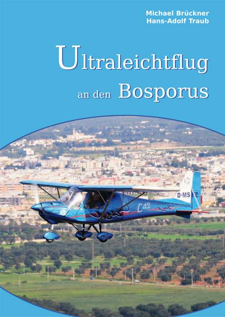 Cover-Bild Ultraleichtflug an den Bosporus